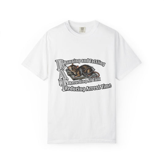 Rat Patrol T-Shirt — "Ratting and Tattling, Recording All That, Reducing Arrest Time" Graphic Tee